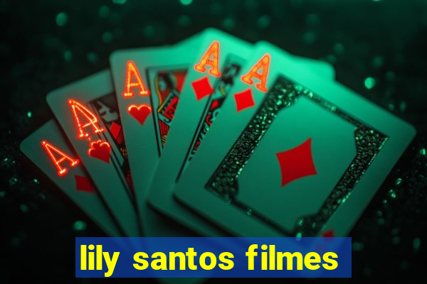 lily santos filmes