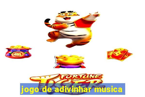 jogo de adivinhar musica