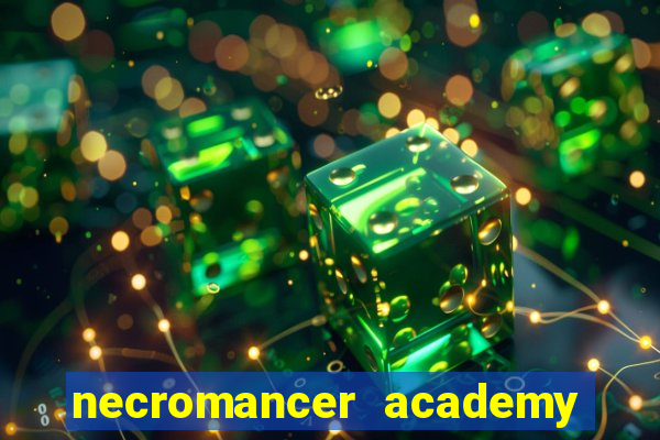 necromancer academy pt br