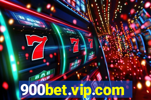 900bet.vip.com