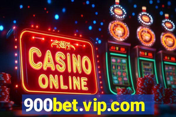 900bet.vip.com