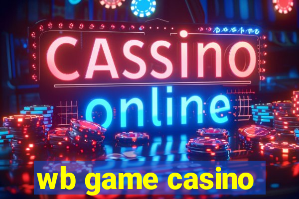 wb game casino