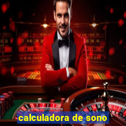 calculadora de sono