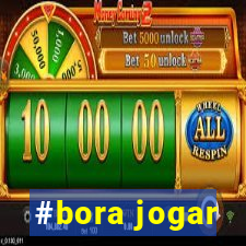 #bora jogar