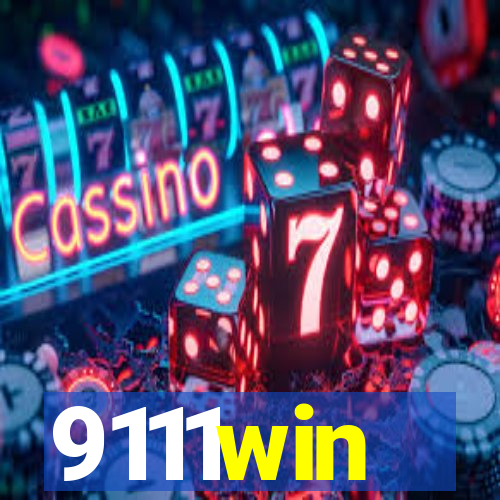 9111win