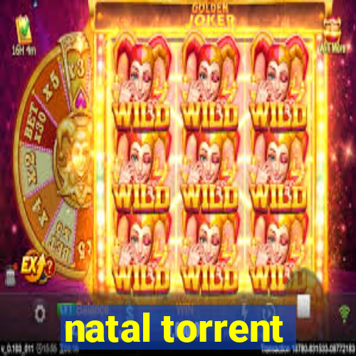 natal torrent