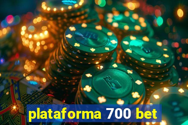 plataforma 700 bet