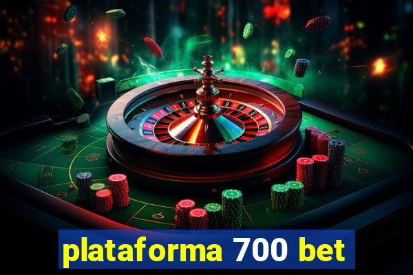 plataforma 700 bet