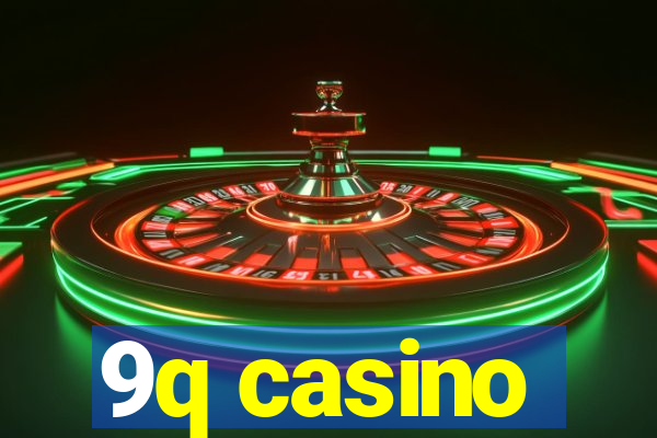 9q casino