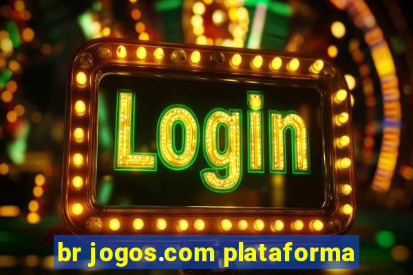 br jogos.com plataforma