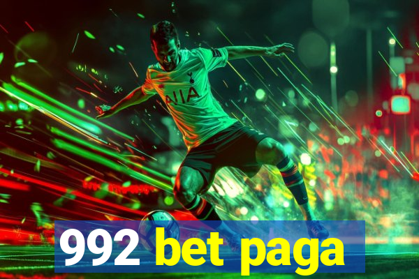 992 bet paga