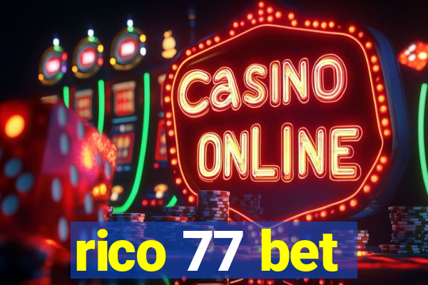 rico 77 bet