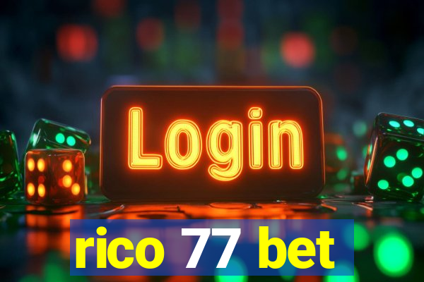 rico 77 bet