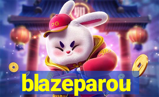 blazeparou