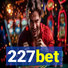 227bet