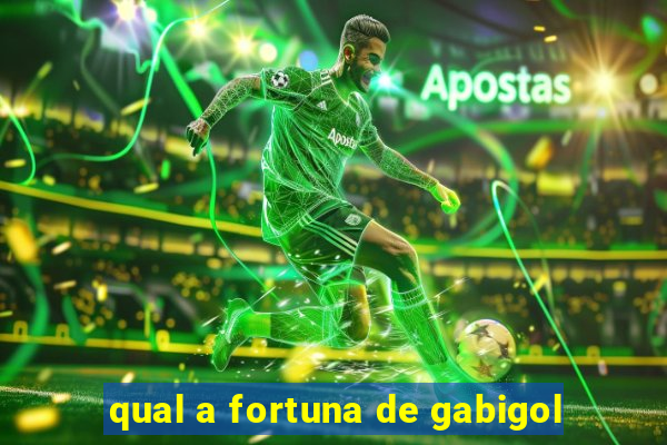 qual a fortuna de gabigol