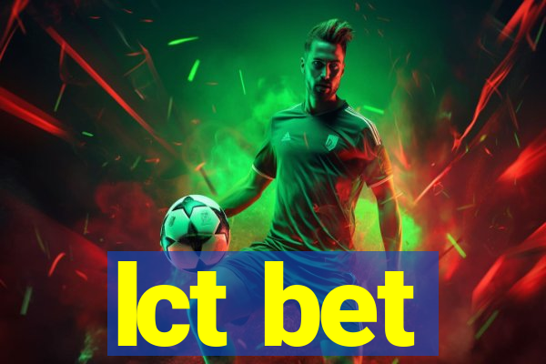 lct bet