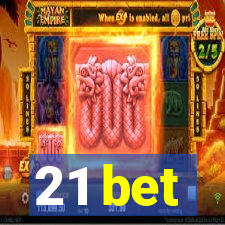 21 bet