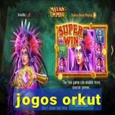 jogos orkut