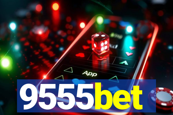 9555bet