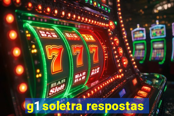 g1 soletra respostas