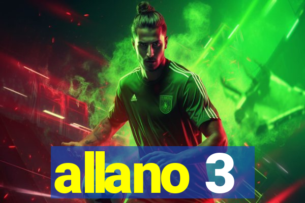 allano 3