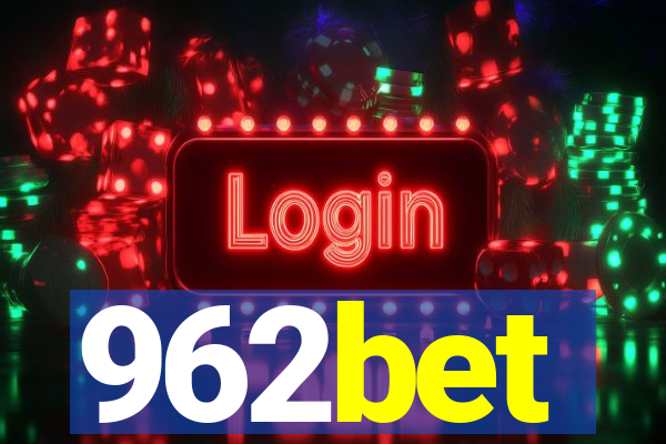 962bet