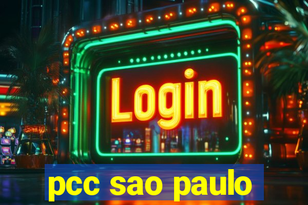 pcc sao paulo