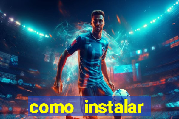 como instalar brazuca play