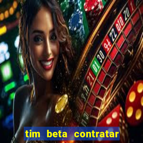 tim beta contratar pacote adicional