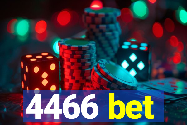 4466 bet