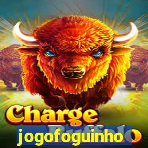 jogofoguinho