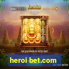 heroi bet.com