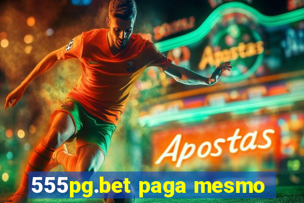 555pg.bet paga mesmo