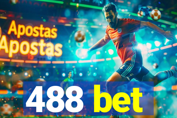 488 bet