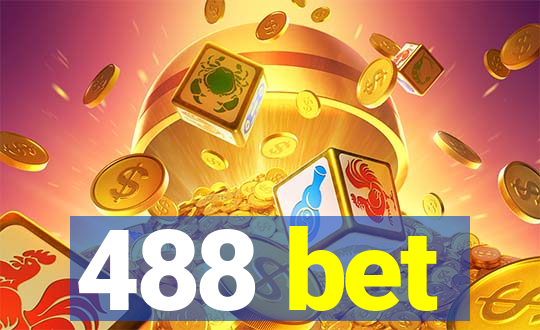 488 bet