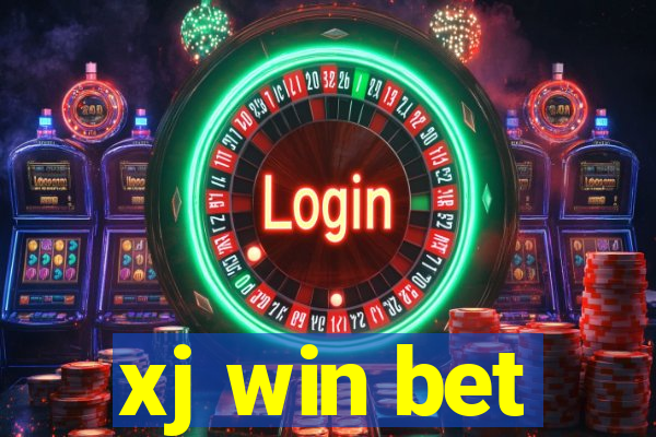 xj win bet