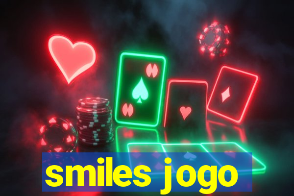 smiles jogo