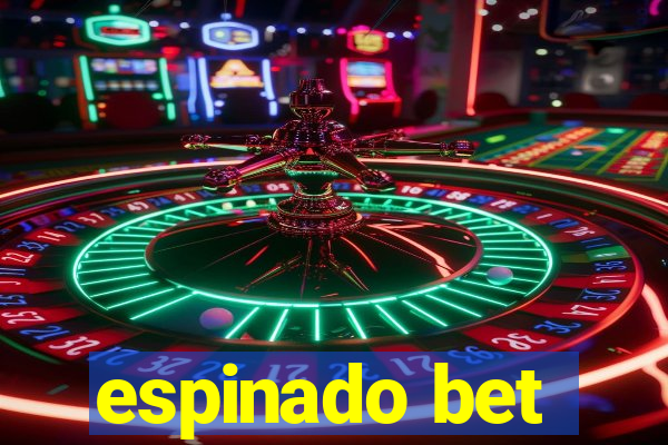 espinado bet