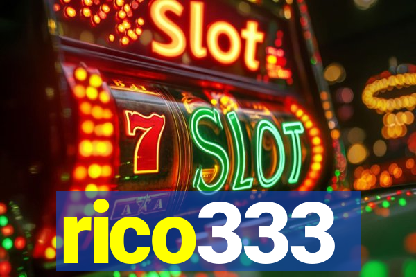 rico333