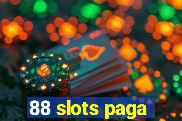 88 slots paga