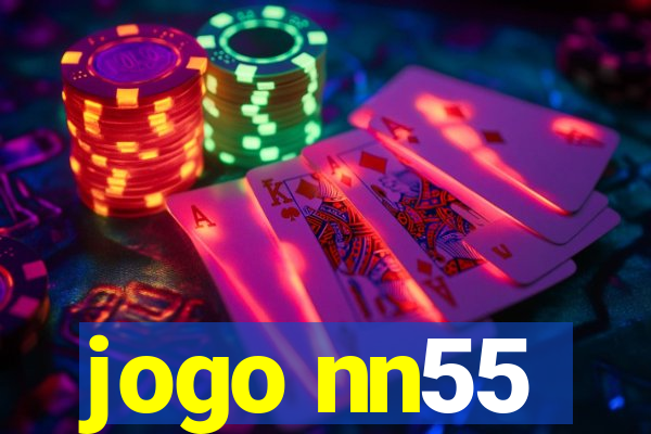 jogo nn55