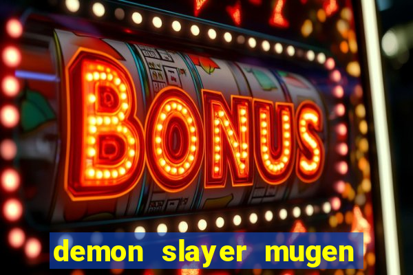 demon slayer mugen apk download