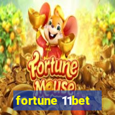 fortune 11bet