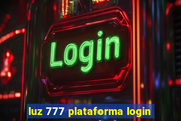 luz 777 plataforma login