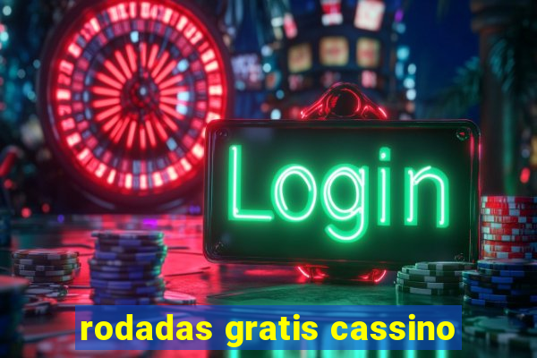 rodadas gratis cassino