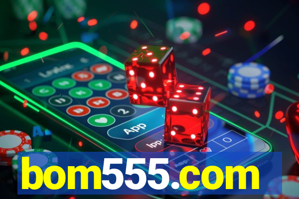 bom555.com