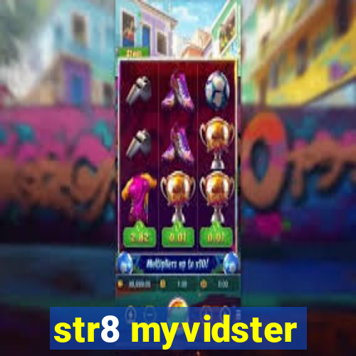 str8 myvidster