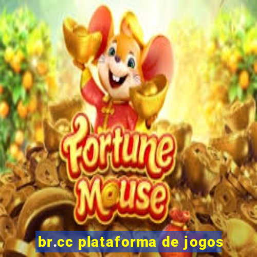 br.cc plataforma de jogos