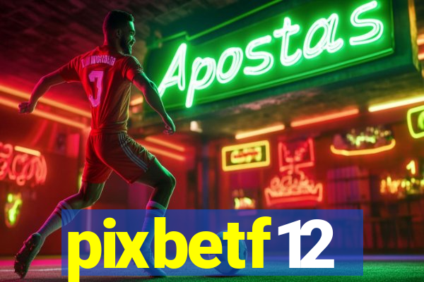 pixbetf12